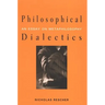 Philosophical Dialectics: An Essay on Metaphilosophy