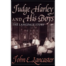 Judge Harley and His Boys