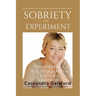The Sobriety Experiment