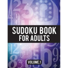 Sudoku Book For Adults: (Easy-Medium-Hard Sudoku Puzzles Book) - Activity Book For Adult Volume.1: Sudoku Puzzles Book