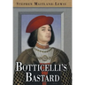 Botticelli's Bastard