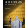 The Law is not a Curse Workbook: Paul's Midrash in Galatians