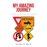 My Amazing Journey: A Celebration of Seasons and Travelers along the Way