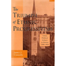 The Triumph of Ethnic Progressivism: Urban Political Culture in Boston, 1900-1925