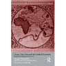 China, East Asia and the Global Economy: Regional and Historical Perspectives