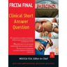 Frcem Final: Clinical Short Answer Question, Volume 1 in Full Colour