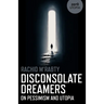 Disconsolate Dreamers