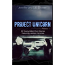 Project Unicorn, Volume 1: 30 Young Adult Short Stories Featuring Lesbian Heroines