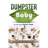 Dumpster Baby