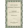 Trust Estates as Business Companies. Second Edition (1921)