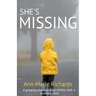 She's Missing (A Gripping Psychological Thriller with a Shocking Twist)