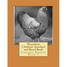 Wyandotte Chickens: Standard and Breed Book