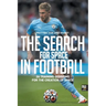 The Search for Space in Football: 26 Training Sessions for the Creation of Space