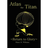 Atlas the Titan: Return to Glory