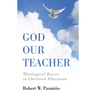 God Our Teacher