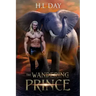 The Wandering Prince (13 kingdoms #3)