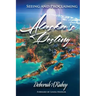 Seeing and Proclaiming Alaska's Destiny