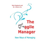 The agile Manager: New Ways of Managing
