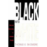 Black Into White: Race and Nationality in Brazilian Thought