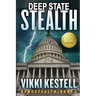 Deep State Stealth