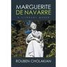 Marguerite De Navarre: A Literary Queen