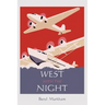 West with the Night