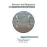 Women and Migration: Responses in Art and History