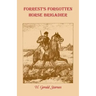 Forrest's Forgotten Horse Brigadier