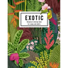 Exotic botanical coloring book for young and adults: Beautiful hand drawn of nature paradise included tropical plants, flowers, and birds: Large adult