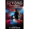 Beyond: A Paranormal Microfiction Anthology