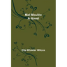 Mal Moulée