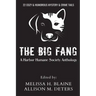 The Big Fang: A Harbor Humane Society Anthology