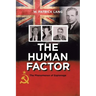 The Human Factor: The Phenomenon of Espionage