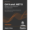C# 9 and .NET 5 - Modern Cross-Platform Development - Fifth Edition: Build intelligent apps, websites, and services with Blazor, ASP.NET Core, and Ent