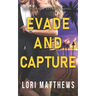 Evade and Capture: A Callahan Security Novel
