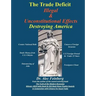 The Trade Deficit Illegal & Unconstitutional Effects Destroying America
