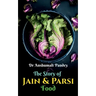 The Story of Jain and Parsi Food