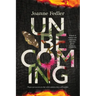 Unbecoming