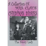 Collection of Mrs. Claus' Christmas Stories