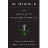 Guidebook to Zen and the Art of Motorcycle Maintenance