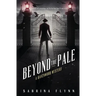 Beyond the Pale