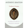 Cardano's Cosmos: The Worlds and Works of a Renaissance Astrologer