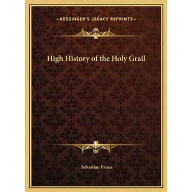 High History of the Holy Grail