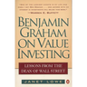 Benjamin Graham on Value Investing: Lessons from the Dean of Wall Street