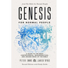 Genesis for Normal People: A Guide to the Most Controversial, Misunderstood, and Abused Book of the Bible (Second Edition w/ Study Guide)