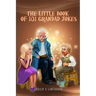 The Little Book of 101 Grandad Jokes