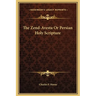 The Zend-Avesta or Persian Holy Scripture