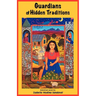 Guardians of Hidden Traditions