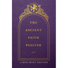 The Ancient Faith Psalter Large Print Edition