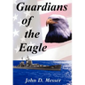 Guardians of the Eagle